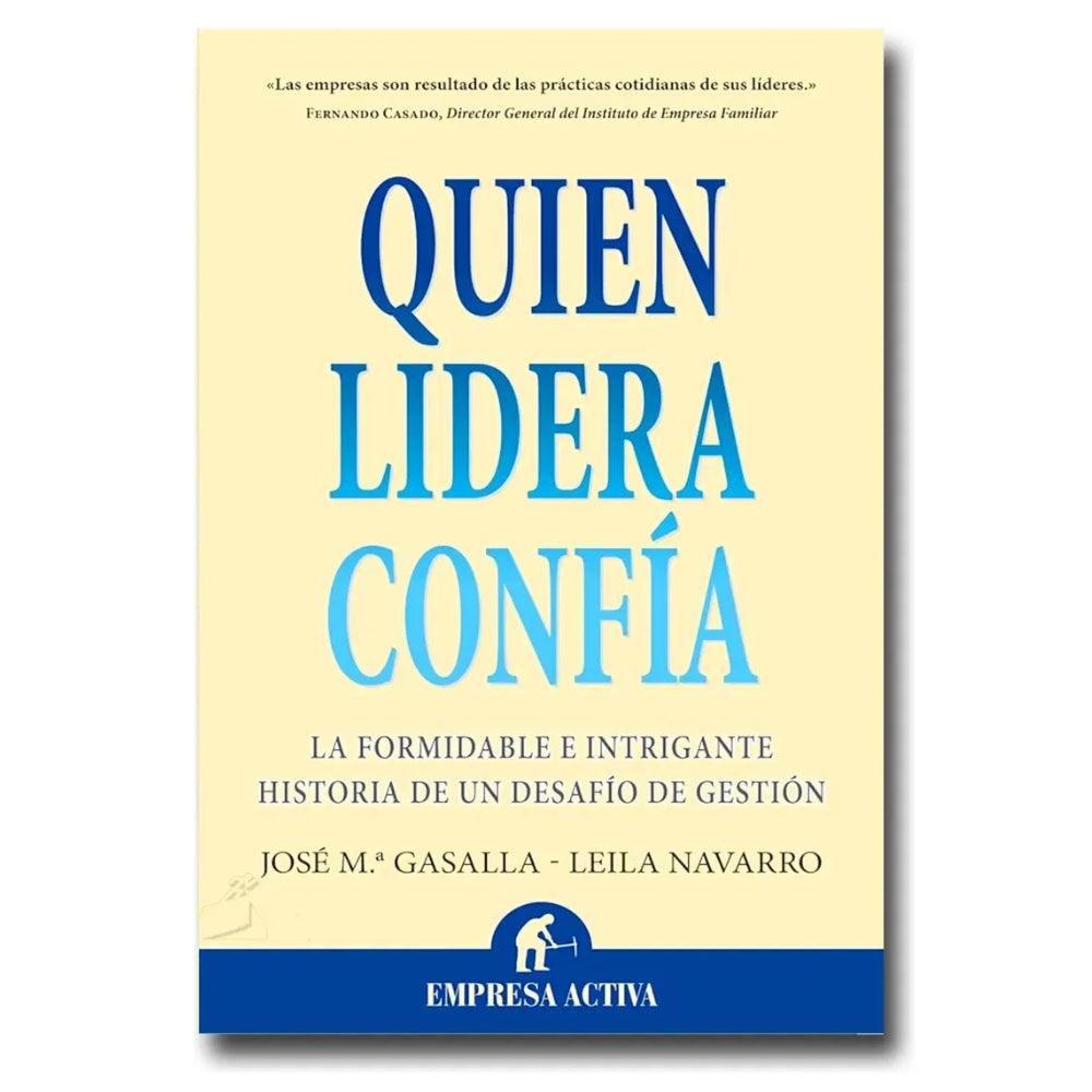 Jose M. Gasalla-Leila Navarro "Quien Lidera Confia"