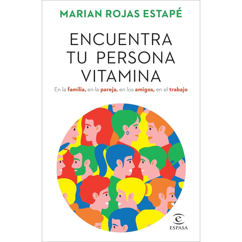 Marian Rojas Estapé "Encuentra Tu Persona Vitamina"