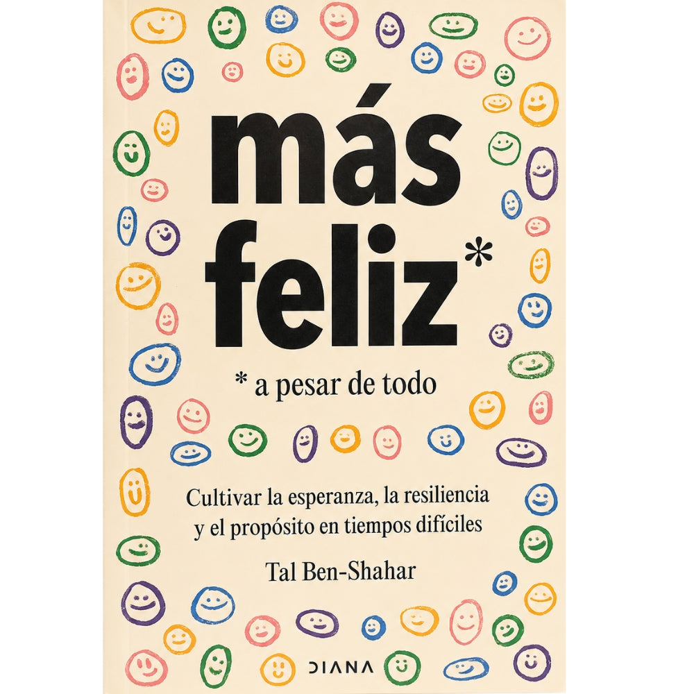 Tal Ben-Shahar “Mas Feliz a Pesar de Todo”