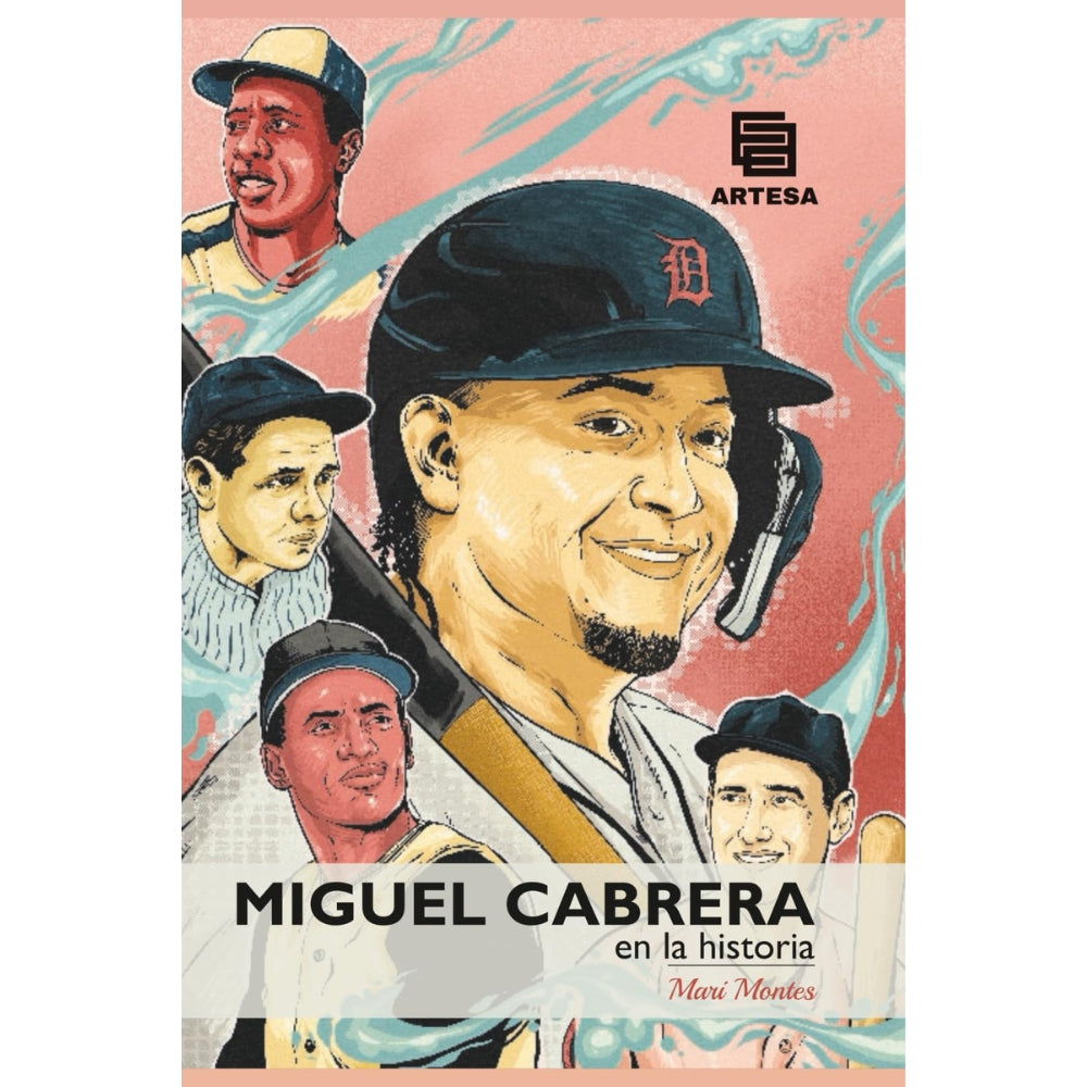 Mari Montes “Miguel Cabrera en la historia”