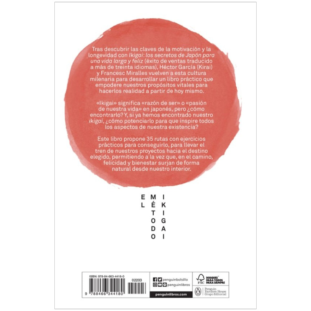 Francesc Miralles y Héctor García “El Método Ikigai: Despierta tu verdadera pasión y cumple tus propósitos vitales”