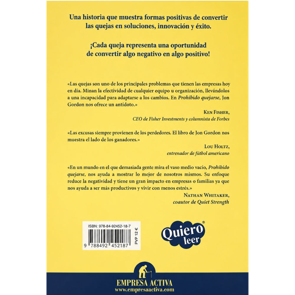 John Gordon “Prohibido Quejarse: Una Historia Para Dar Energia A Los Equipos De Trabajo”