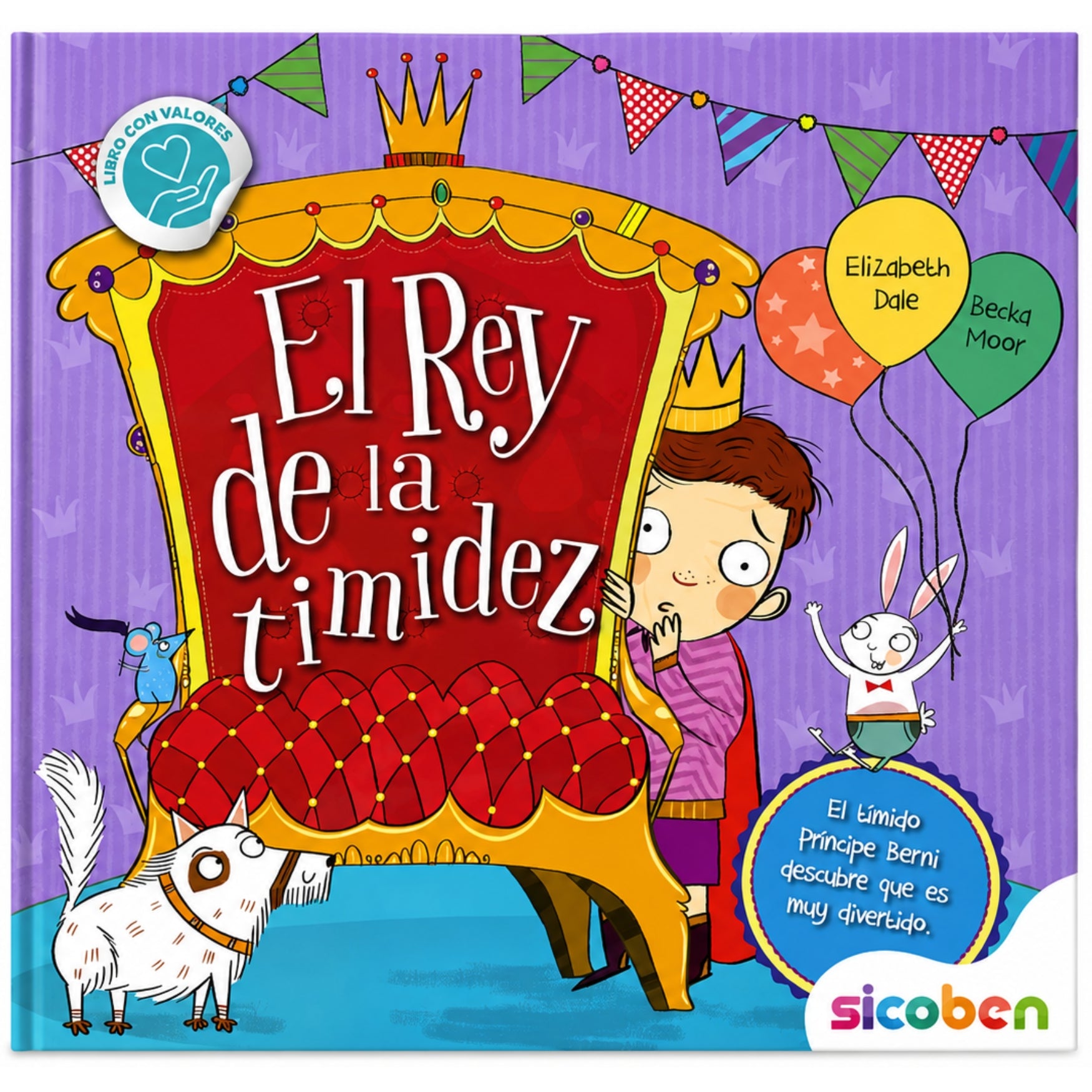 Sicoben Libro Infantil "El Rey de la Timidez" Autora Elizabeth Dale