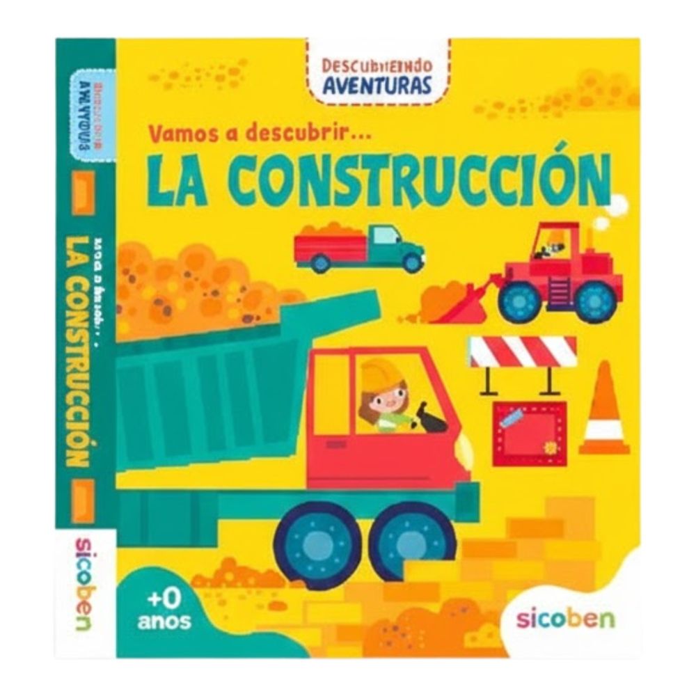 Libros Para Niños Descubriendo Aventuras "Vamos A Descubrir La Construccion" 0+