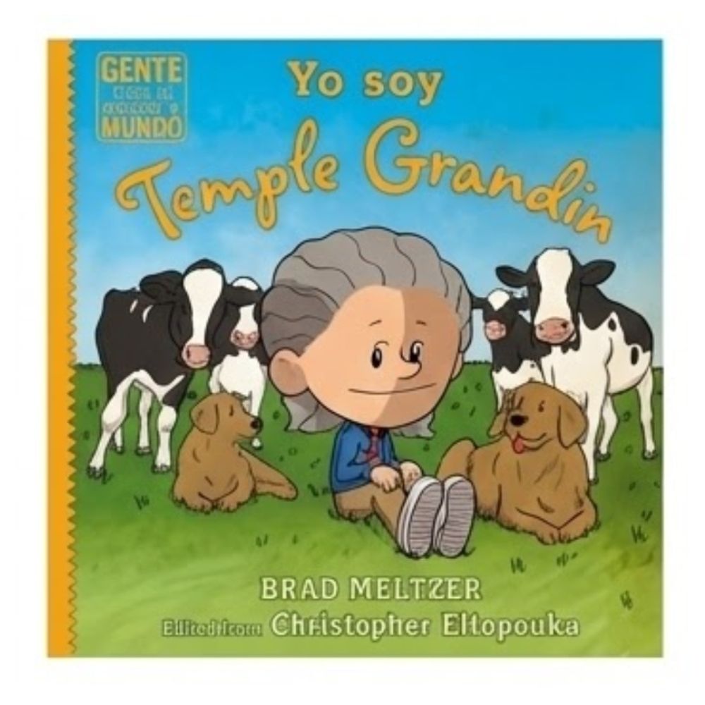 Libros Infantiles Gente Que Cambió El Mundo "Yo Soy Temple Grandin"