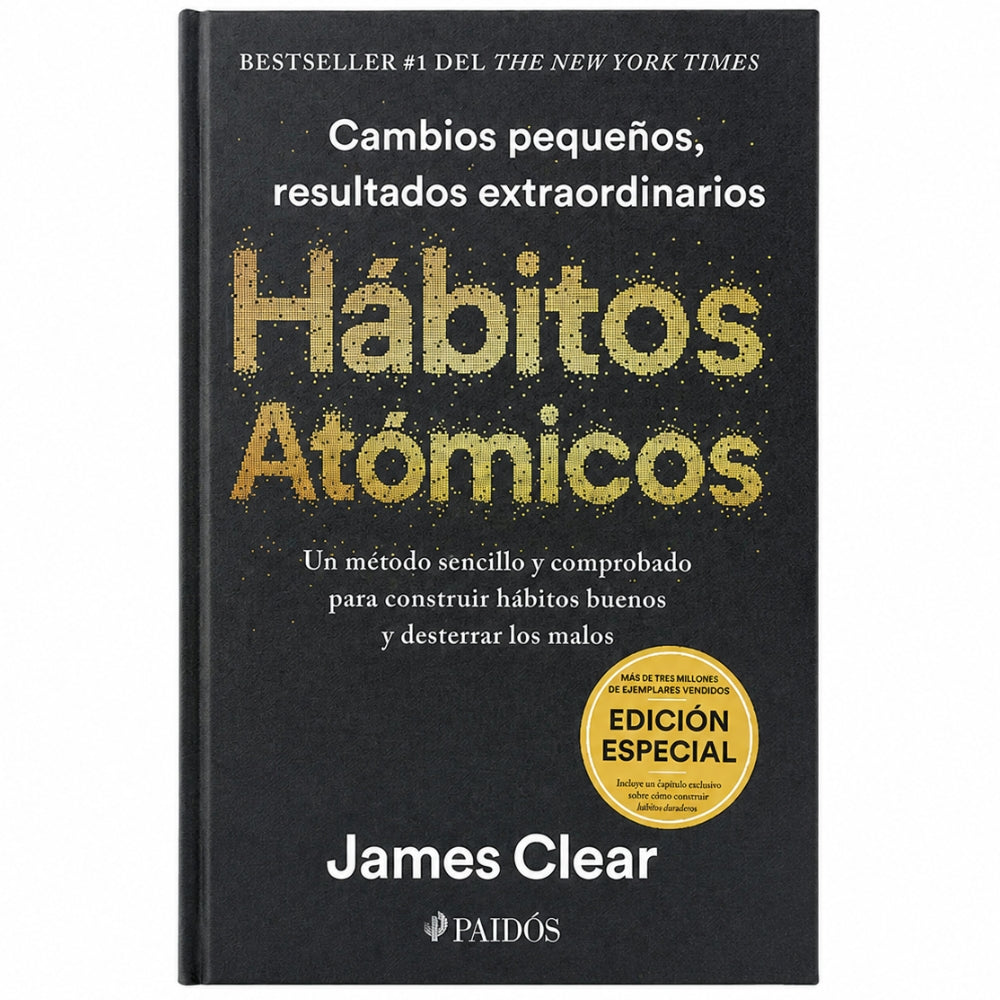 James Clear "Hábitos Atómicos" Método Para Desarrollar Buenos Hábitos
