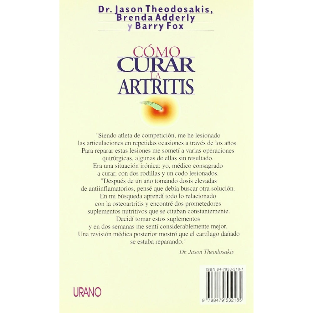 Jason Theodosakis "Cómo Curar La Artritis"