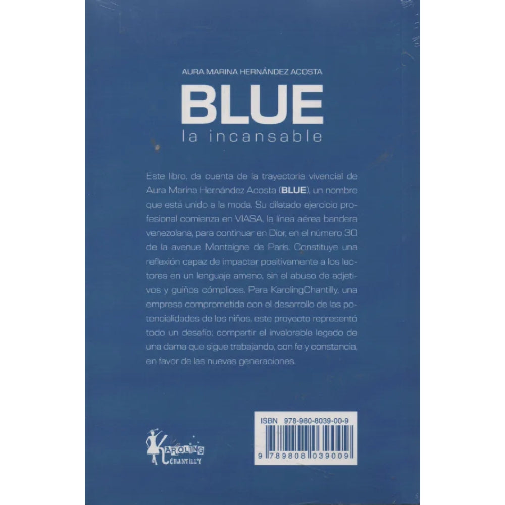 Aura Marina Hernández “Blue, La Incansable”