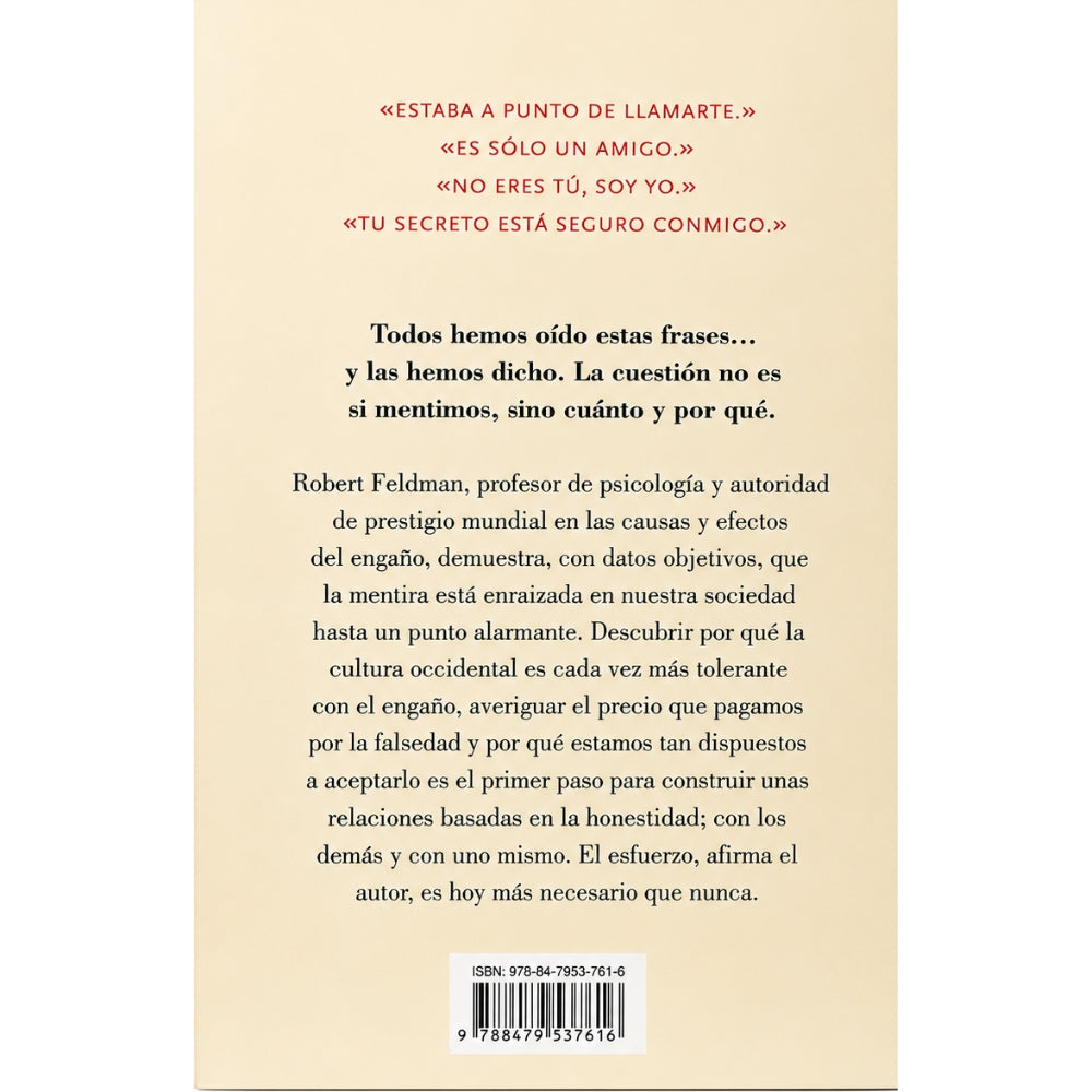 Robert Feldman “Cuando Mentimos: Las Mentiras Y Lo Que Dicen De Nosotros”