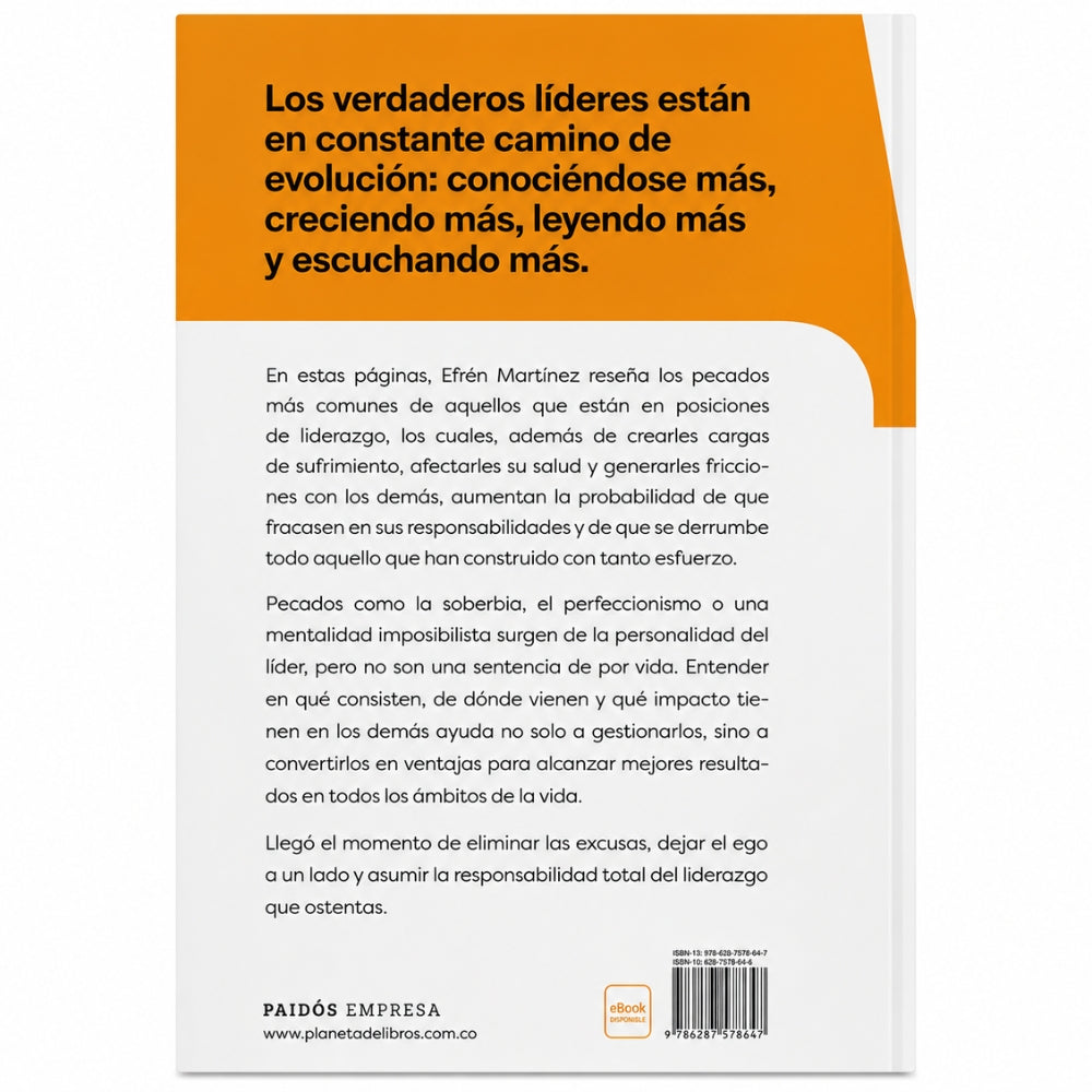 Efren Martínez Ortiz “Los Siete Pecados Del Líder”