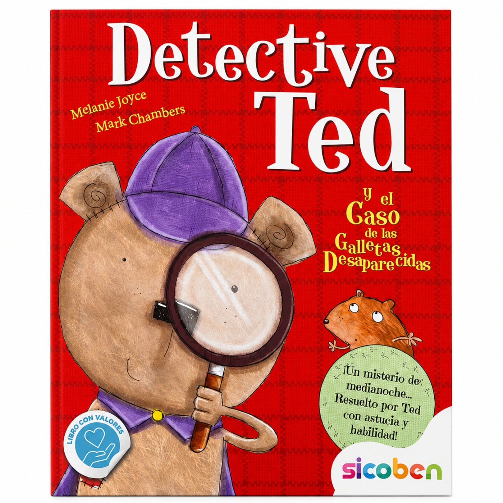Sicoben Libro "Detective Ted y el Caso de las Galletas Desaparecidas" Autores: Melanie Joyce y Mark Chambers