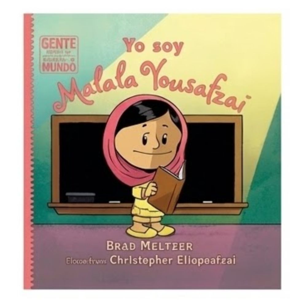Libros Infantiles Gente Que Cambió El Mundo "Yo Soy Malala Yousafzai"